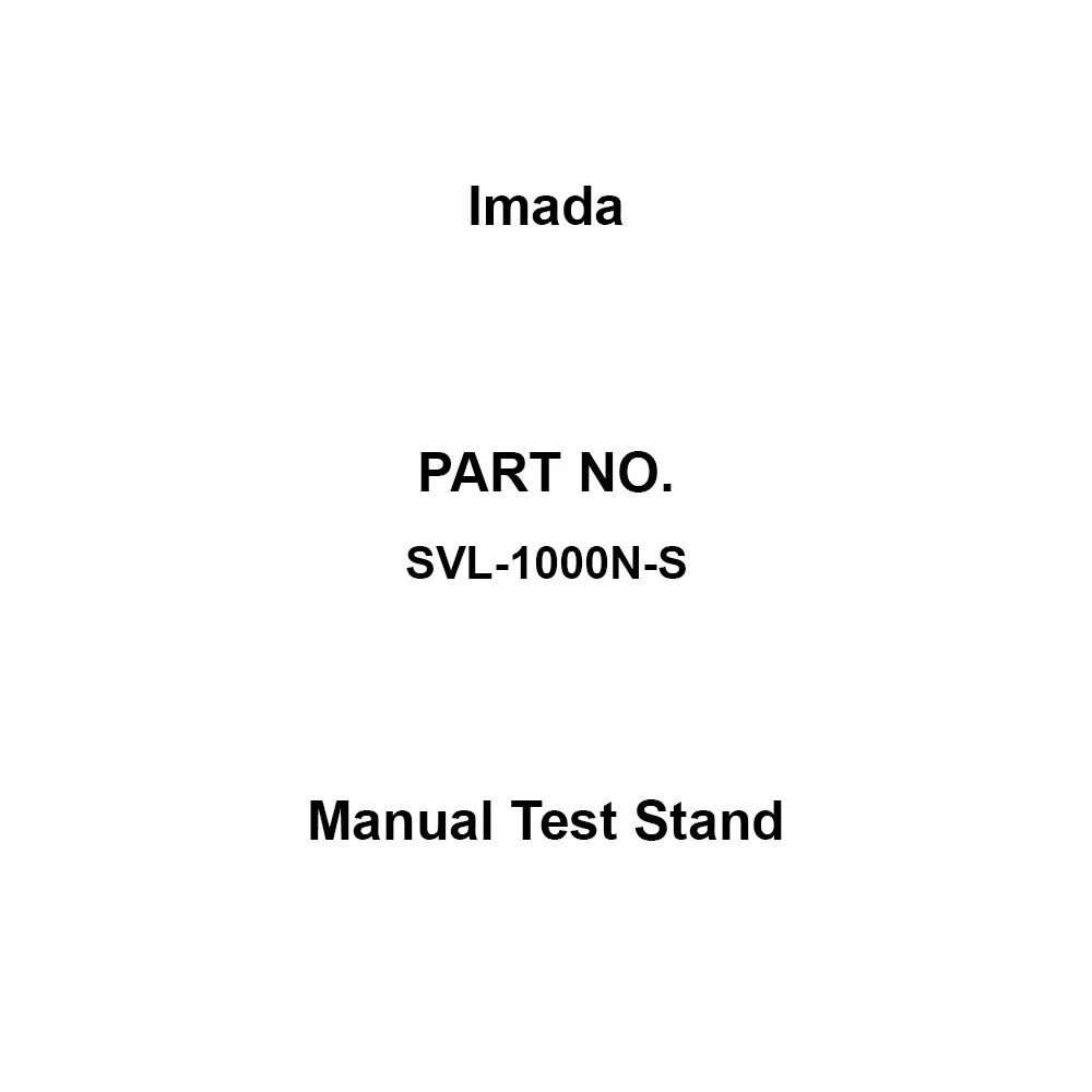 Imada Manual Test Stand Mechanical stopper Function 1000.0 N Allowable Load, SVL-1000N-S