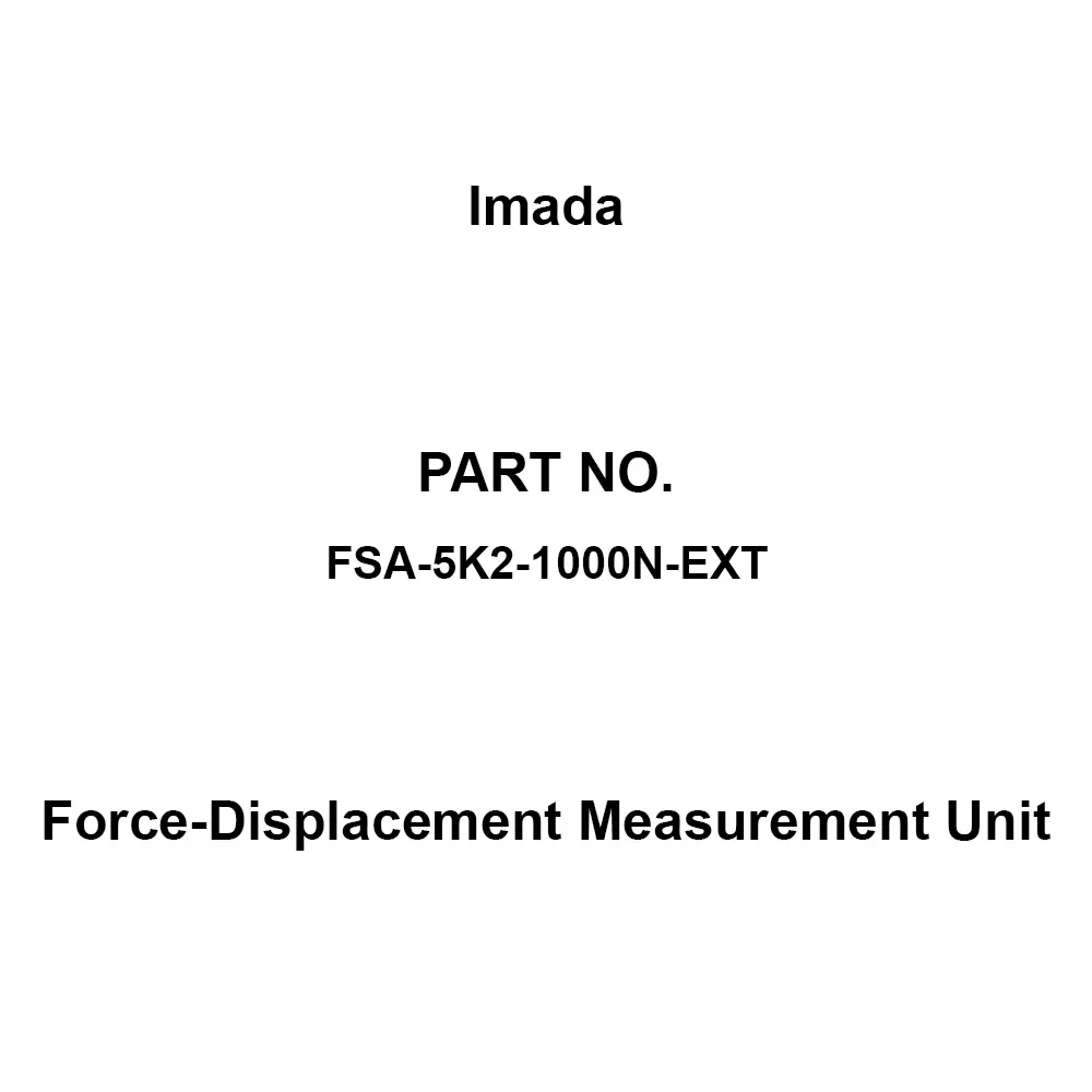 Imada Force-Displacement Measurement Unit Test stand: 5000 N Load Capacity, FSA-5K2-1000N-EXT