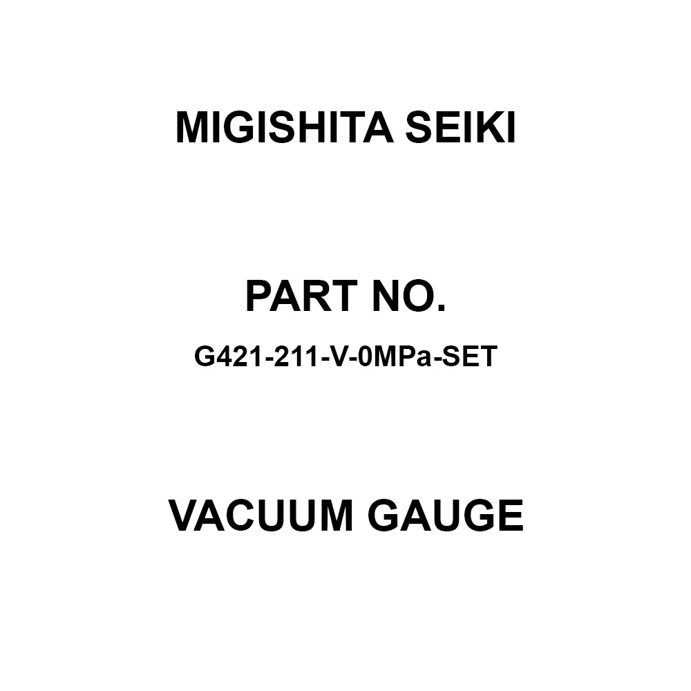 MIGISHITA SEIKI Vacuum Gauge with grade B frame (with vertical collar) Case Type, G421-211-V-0MPa-SET