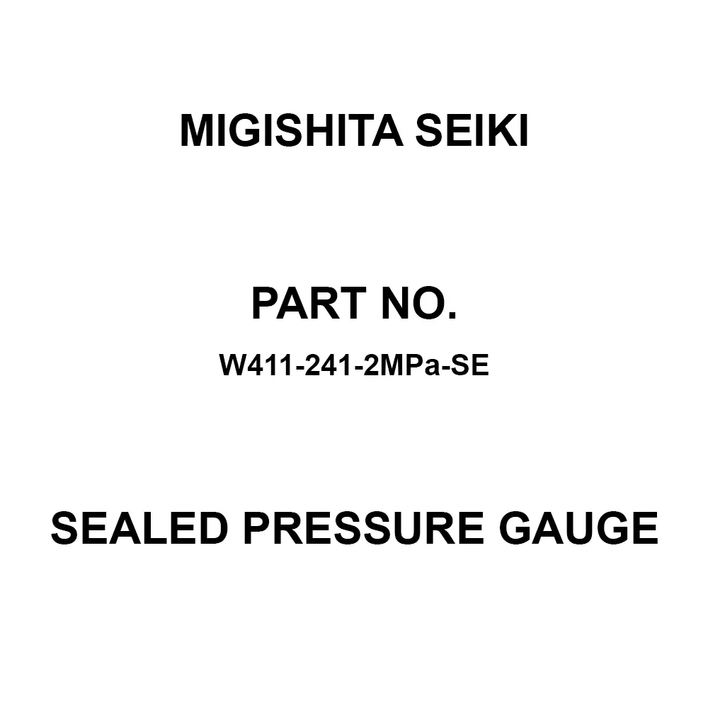 MIGISHITA SEIKI Sealed Pressure Gauge outdoor graded A frame (without H collar) Case Type, W411-241-2MPa-SE