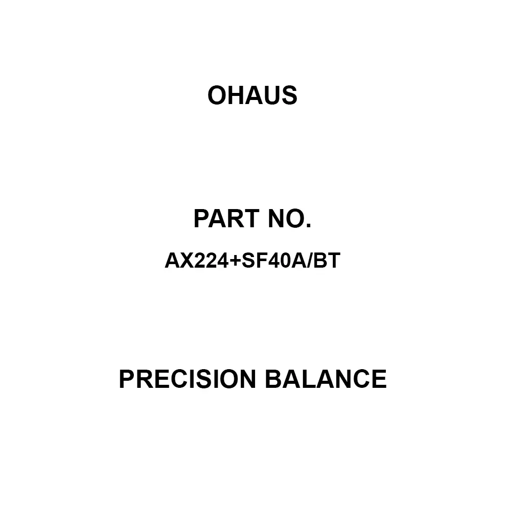 OHAUS Precision Balance 220 g Maximum Capacity, AX224+SF40A/BT