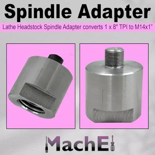 MachEl Spindle Adapter for Lathe 1 inch 2.54 mm) x 8 TPI and M14 x 1 Threaded Chuck