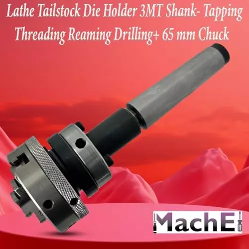 MachEl Lathe Tailstock Die Holder 3MT Shank 65 mm Chuck