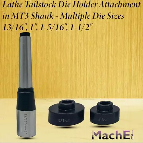MachEl Lathe Tailstock Die Holder (3MT Shank) with Multiple Die Size