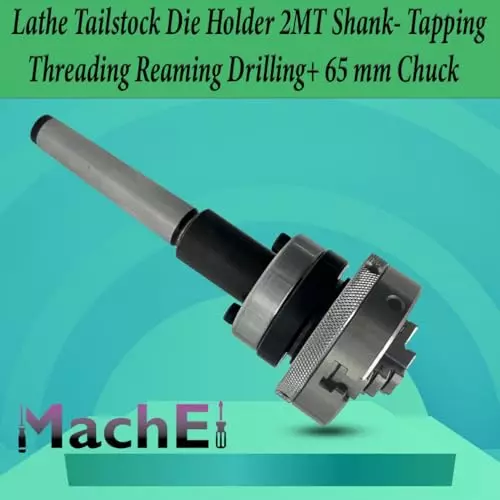 MachEl Lathe Tailstock Die Holder with 2MT Shank for Tapping 65 mm Chuck
