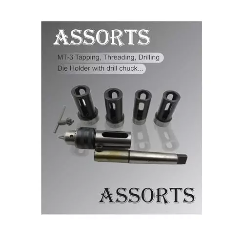 Assorts Attachments wth Die Holder & Drill Chuck High Speed Steel 38, 30, 25, 20 and 16 mm 1.5-10 mm MT-3 Size