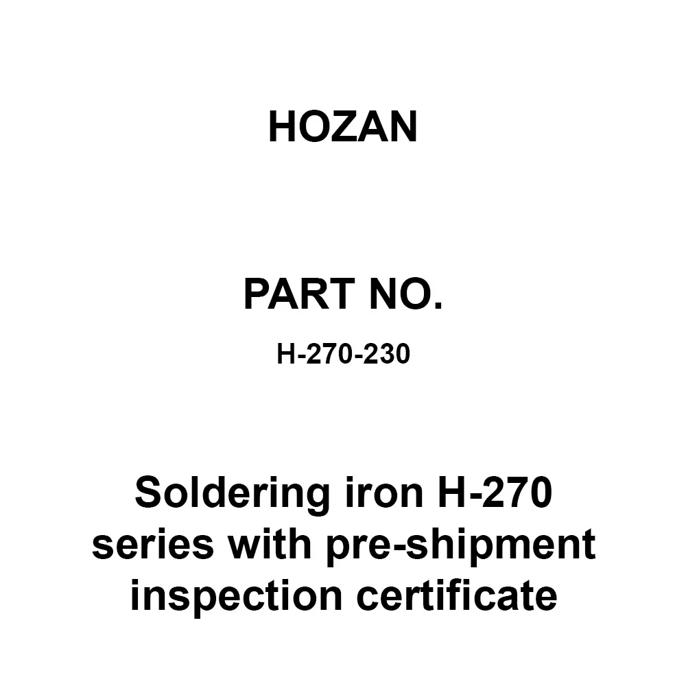 HOZAN Soldering Iron H-270 Series With Pre-Shipment Inspection Certificate, H-270-230