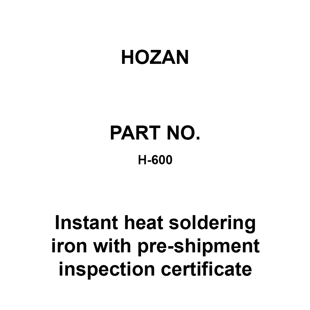 HOZAN Instant Heat Soldering Iron With Pre-Shipment Inspection Certificate, H-600
