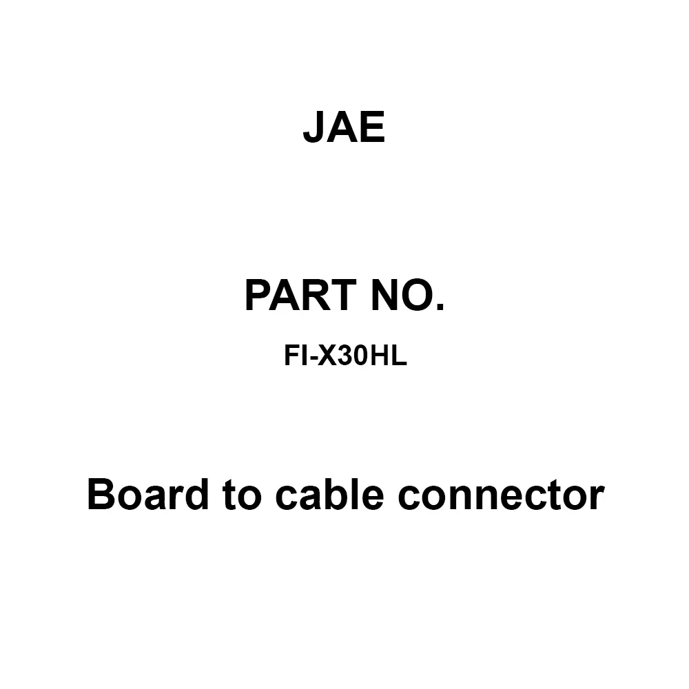 JAE Board To Cable Connector 30 Pole 100 mΩ Insulation Resistance, FI-X30HL