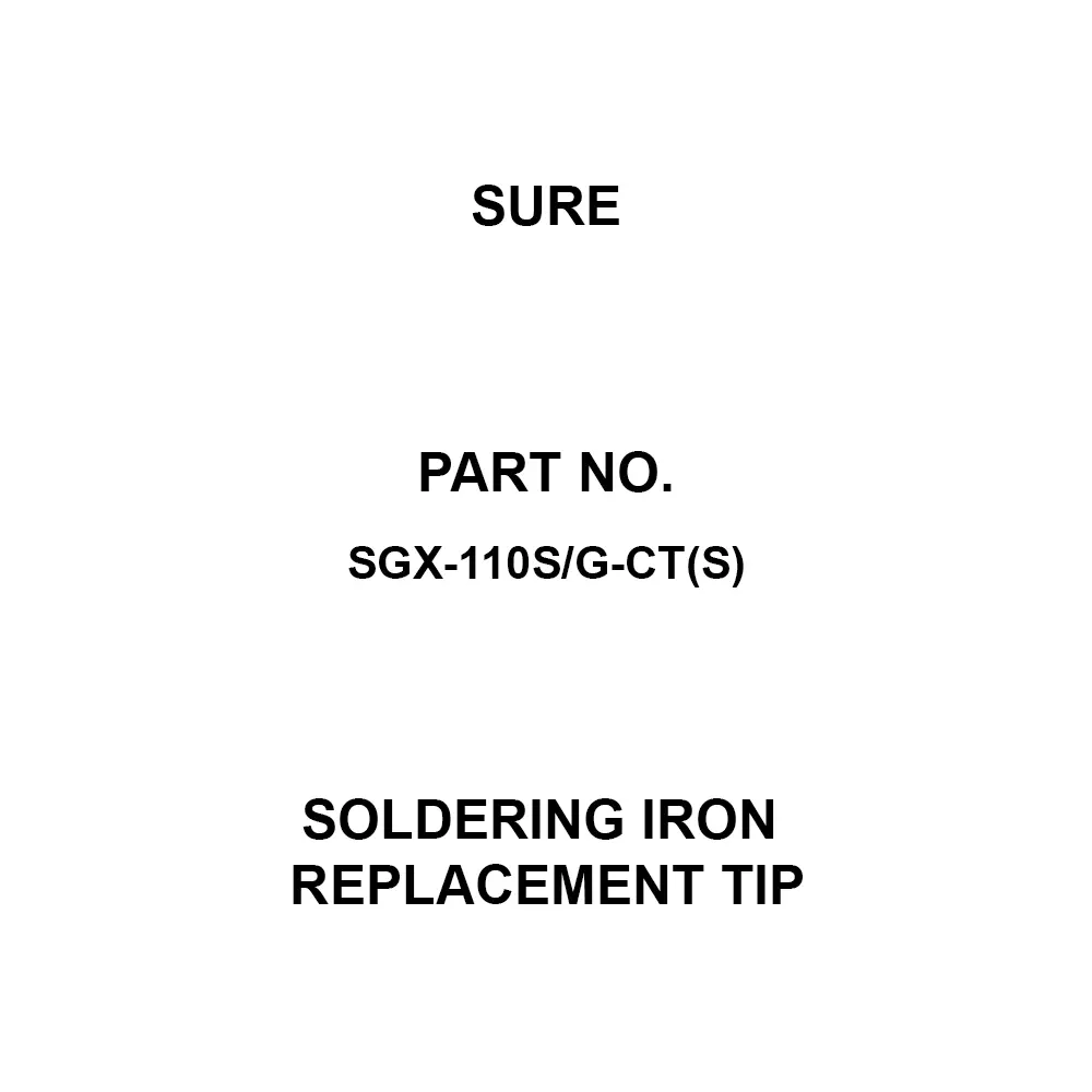 Sure Soldering Iron Replacement Tip, SGX-110S/G-CT(S)
