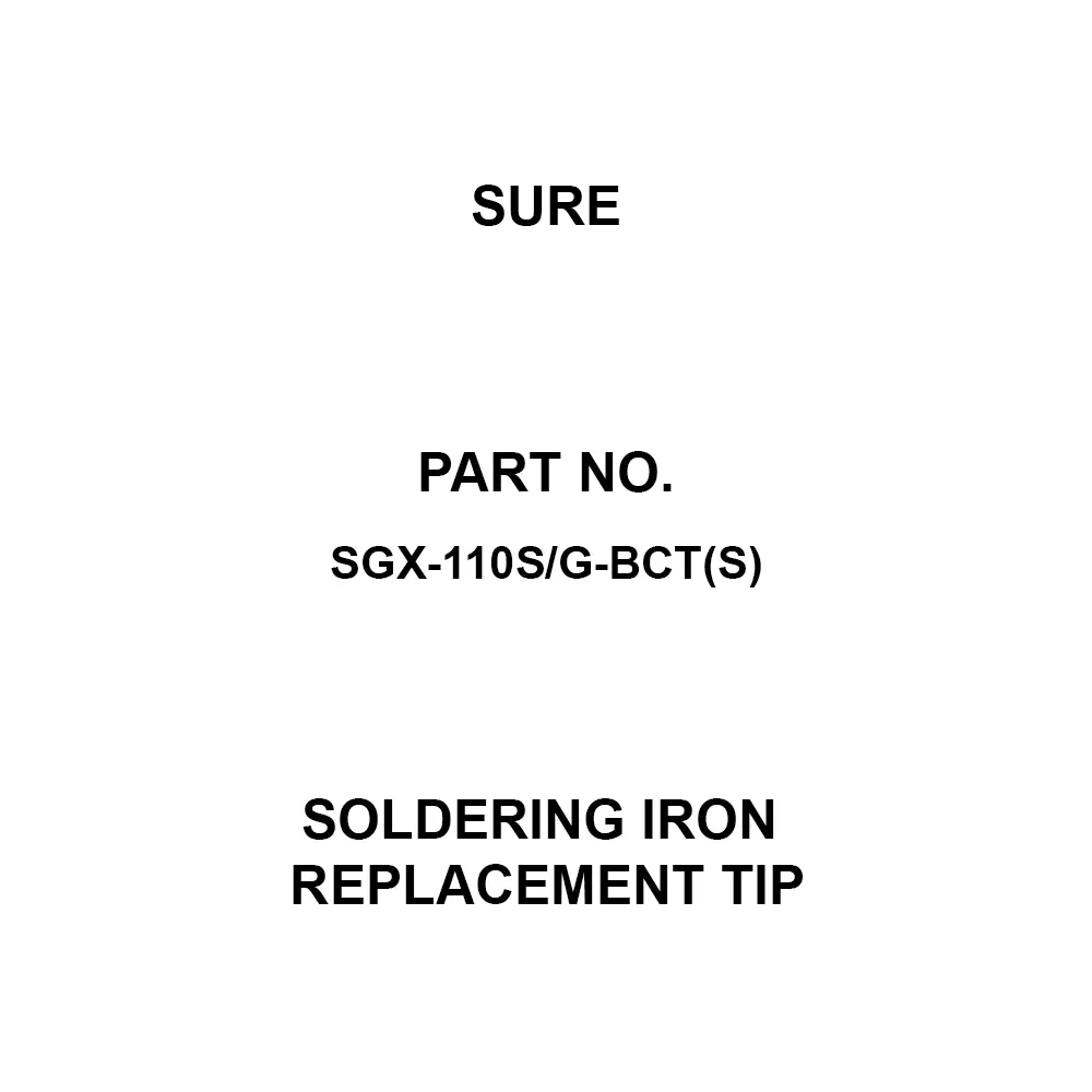 Sure Soldering Iron Replacement Tip, SGX-110S/G-BCT(S)