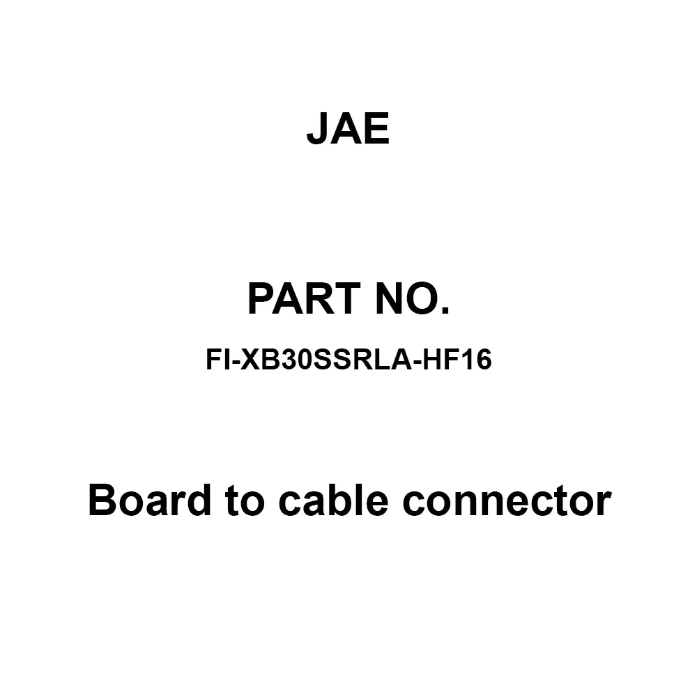 JAE Board To Cable Connector 30 Pole 100 mΩ Insulation Resistance, FI-XB30SSRLA-HF16 (100 Pcs)