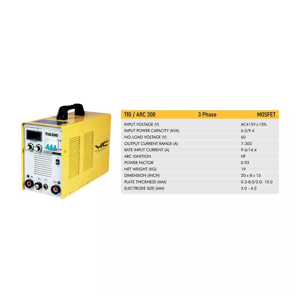 VIC MOSFET Tig/Arc Welding Machine 6.5/9.4 KVA Power 3 Phase 7-300 A Current Range for Industrial Use, TIG/ARC 300